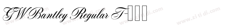 GW Bantley Regular T字体转换 GW Bantley Regular T字体转换